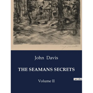 The Seamans Secrets: Volume II