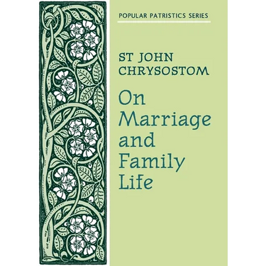 On Marriage and Family Life