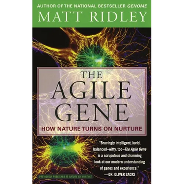 The Agile Gene: How Nature Turns on Nurture