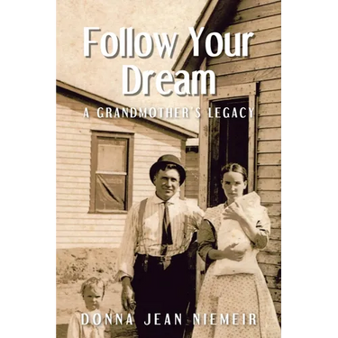 Follow Your Dream: A Grandmother's Legacy