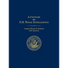 A Century of U.S. Naval Intelligence
