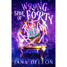 Wrong Side of Forty