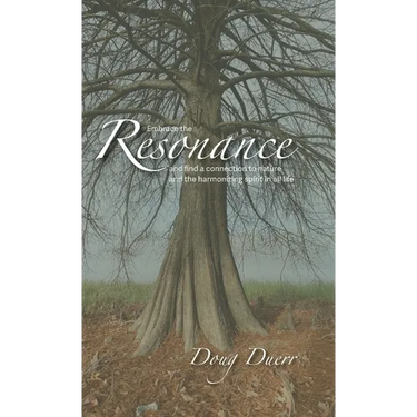 Resonance: Embrace the Resonance and find a connection to nature and the harmonizing spirit in all things.