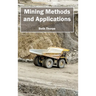 Mining Methods and Applications