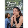 A Second Chance at Life