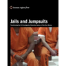 Jails and Jumpsuits: Transforming the U.S. Immigration Detention System- A Two-Year Review