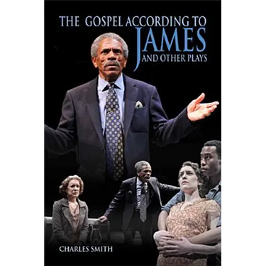 The Gospel According to James and Other Plays
