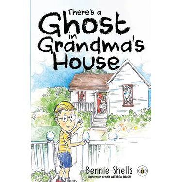 There's A Ghost In Grandma's House