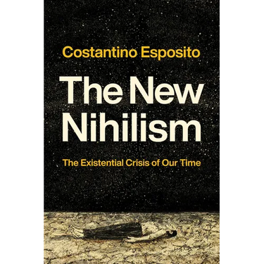 The New Nihilism: The Existential Crisis of Our Time