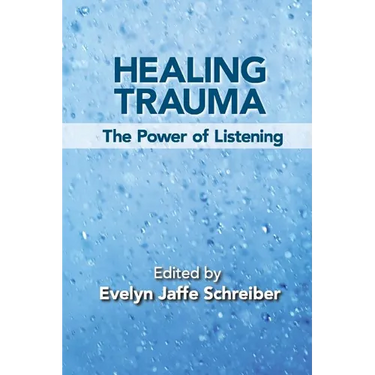 Healing Trauma: The Power of Listening