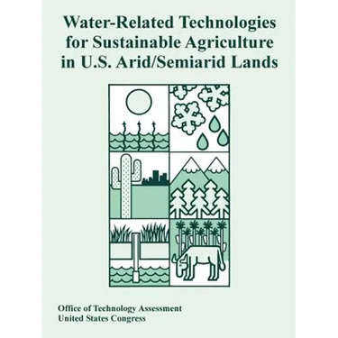 Water-Related Technologies for Sustainable Agriculture in U.S. Arid/Semiarid Lands