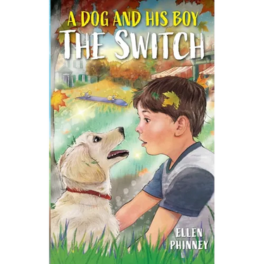 A Dog and His Boy: The Switch