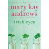Irish Eyes: A Callahan Garrity Mystery