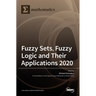 Fuzzy Sets, Fuzzy Logic and Their Applications 2020
