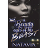 A Beauty in the Eyes of His Beast
