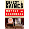 Mozart and Leadbelly: Stories and Essays