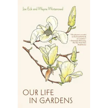 Our Life in Gardens