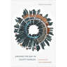 Around the Day in Eighty Worlds: Politics of the Pluriverse