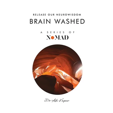 Brain Washed: Release Our Neurowisdom