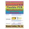 An Economical Automated R2R Flexible PCB Manufacturing Process: Inkjet printing nano-silver ink for mass production R2R Flexible PCB