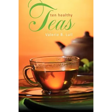 Ten Healthy Teas