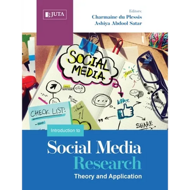 An Introduction to Social Media Research: Theory and Application