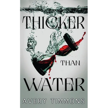 Thicker Than Water