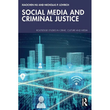Social Media and Criminal Justice