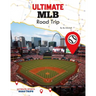 Ultimate Mlb Road Trip