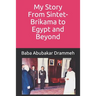 My Story: From Sintet-Brikama to Egypt and Beyond