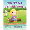 The Sweet Fishing Secret
