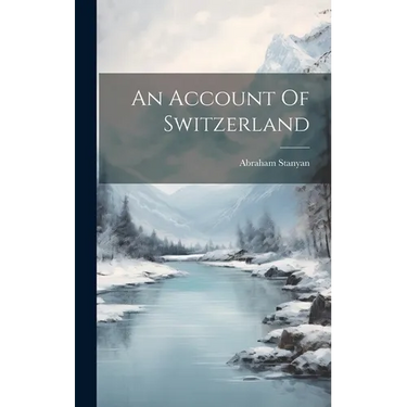 An Account Of Switzerland