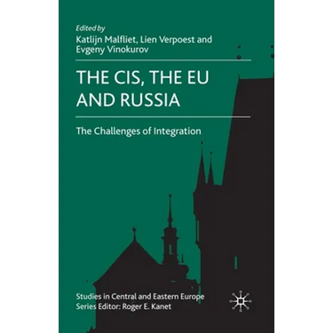 The Cis, the EU and Russia: Challenges of Integration