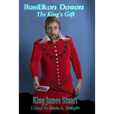 Basilikon Doron: The King's Gift