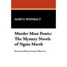 Murder Most Poetic: The Mystery Novels of Ngaio Marsh