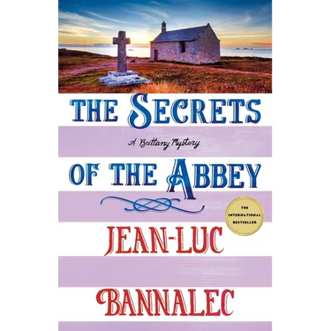 The Secrets of the Abbey: A Brittany Mystery