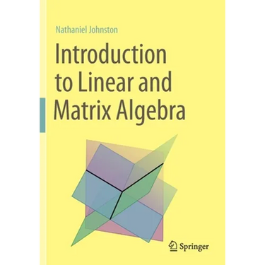 Introduction to Linear and Matrix Algebra