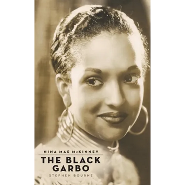 Nina Mae McKinney (hardback): The Black Garbo