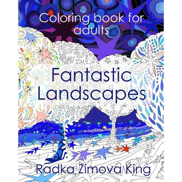 Fantastic Landscapes: Stress Relieving Adult Coloring Book
