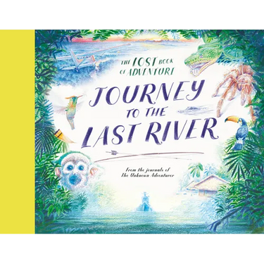 Journey to the Last River