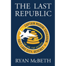 The Last Republic: (Deseret Series Book 1)