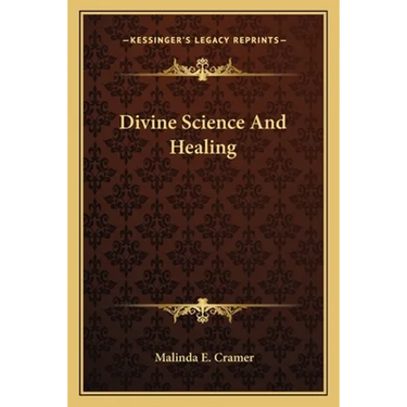 Divine Science And Healing