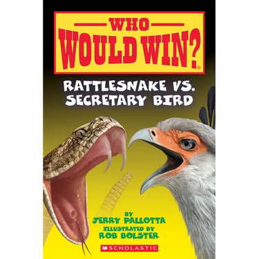 Rattlesnake vs. Secretary Bird (Who Would Win?): Volume 15