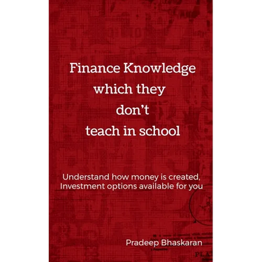 Finance Knowledge which they don't teach in School