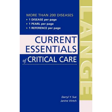 Current Essentials of Critical Care