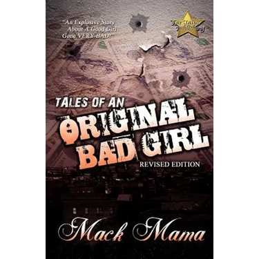 Tales of an Original Bad Girl (revised Editon)
