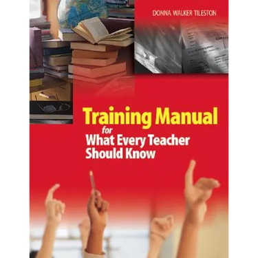 Training Manual for What Every Teacher Should Know