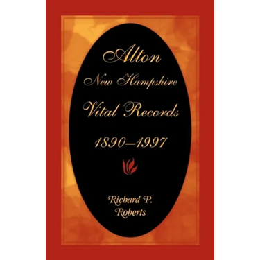 Alton, New Hampshire, Vital Records, 1890-1997