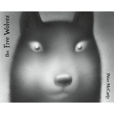 The Five Wolves: A Graphic Novel