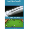 Lucky Breaks (breaking good)